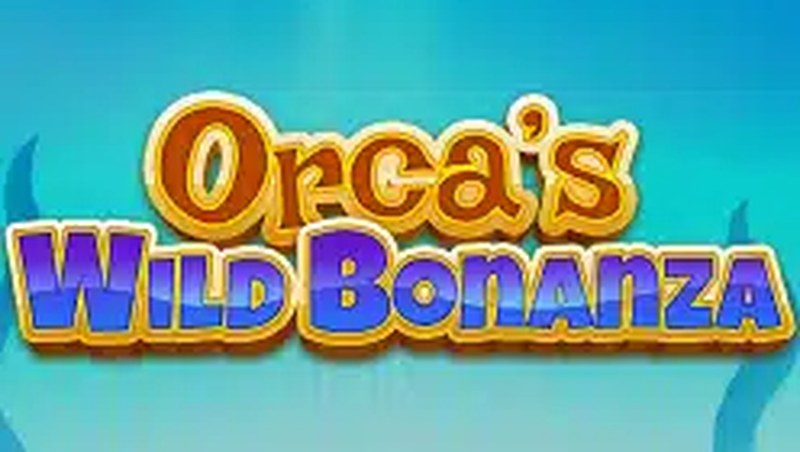 Orca's Wild Bonanza gameplay