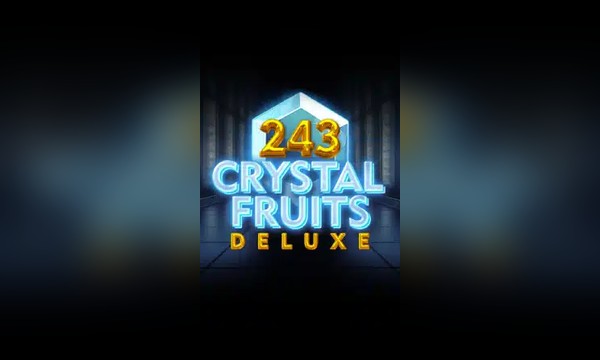 243 Crystal Fruits Deluxe slot art
